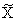 *